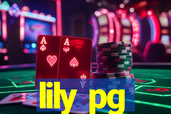 lily pg-bet